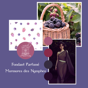Fondant Parfumé Murmures des Nymphes